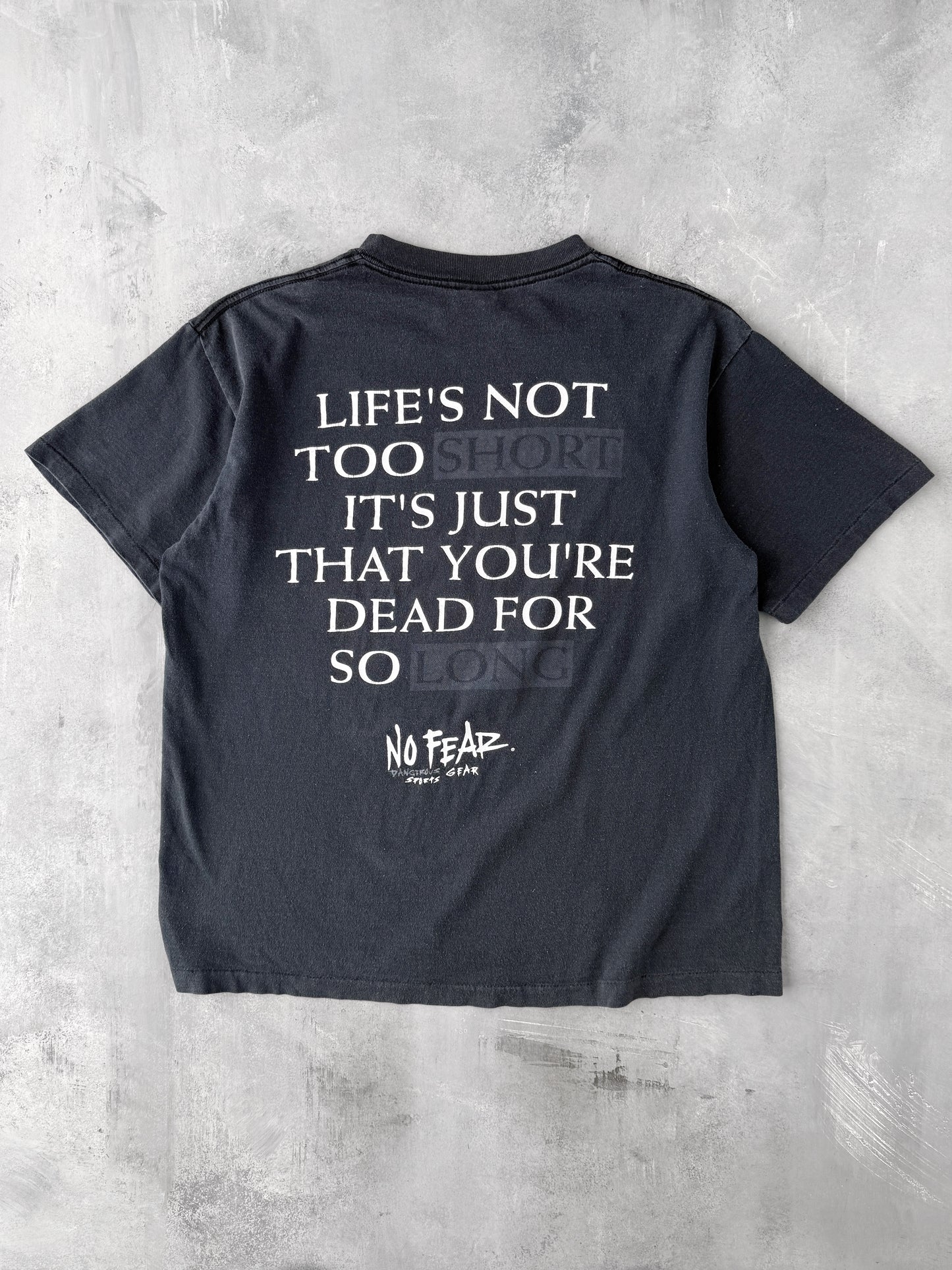 No Fear Dead for too Long T-Shirt 90's - Large