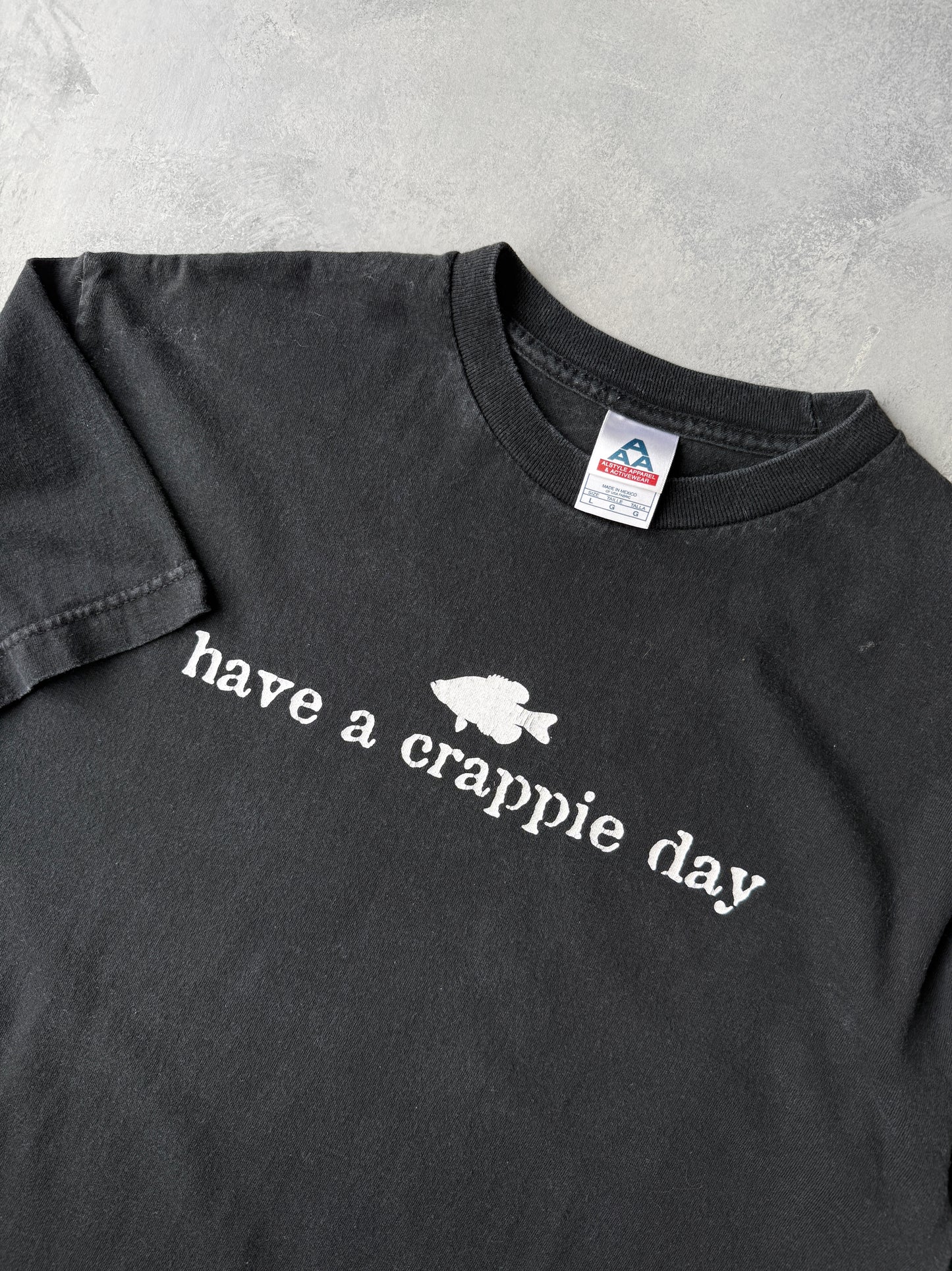 Have a Crappie Day T-Shirt Y2K - Large