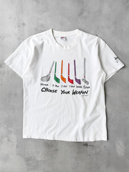 Choose Your Weapon Golf T-Shirt '94 - Large