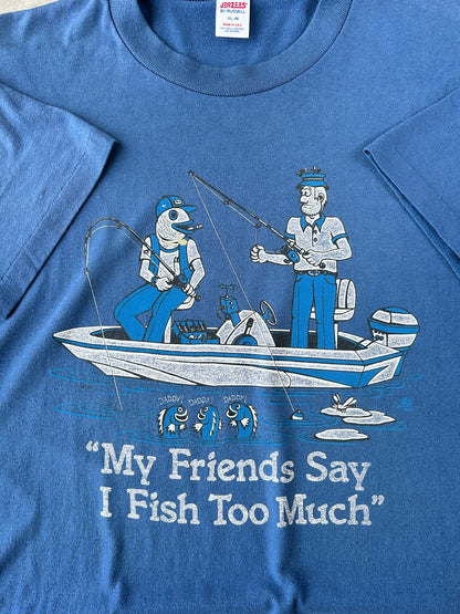 Fish Too Much T-Shirt 90's - Large / XL