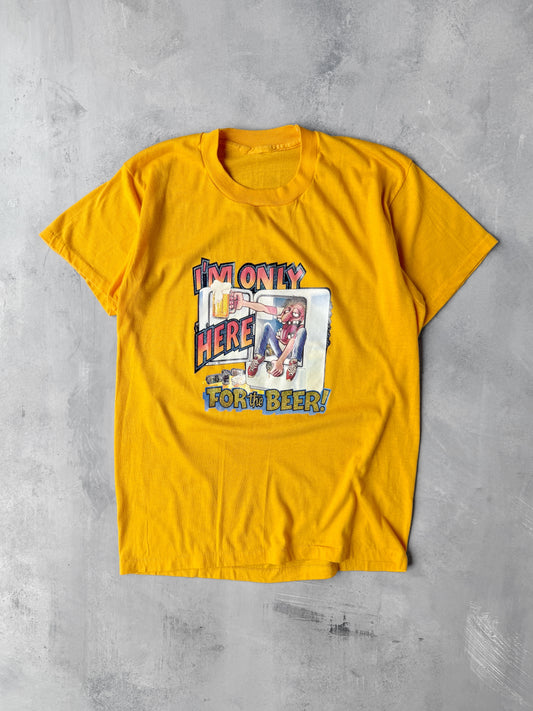 Here for the Beer T-Shirt '80 - Medium