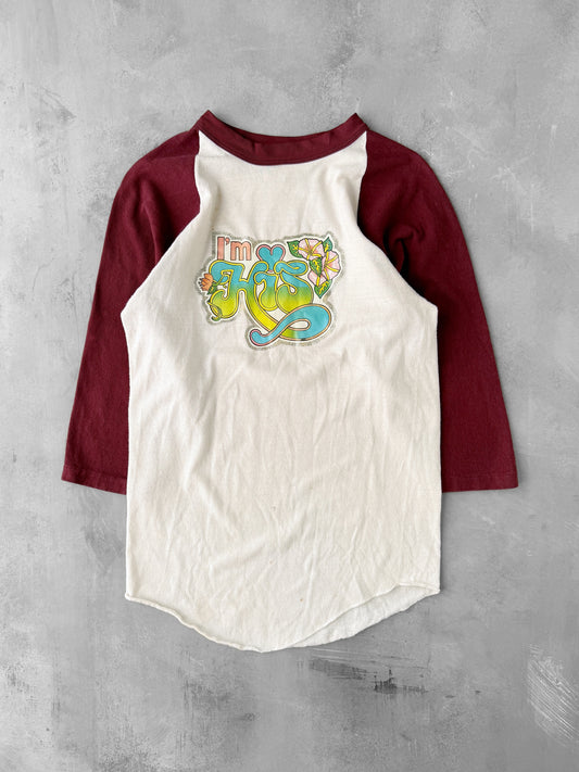 I'm His Raglan T-Shirt '79 - Small