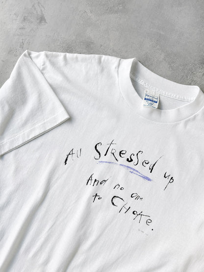 All Stressed Up T-Shirt 90's - Large / XL
